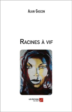 Racines a vif