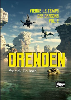 Ailleur(s) t.3 - vienne le temps des dragons t.2 - Orenoen