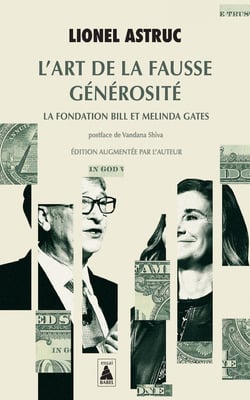 L'art de la fausse générosité : la fondation Bill et Melinda Gates