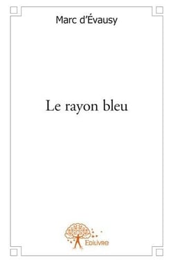 Le rayon bleu