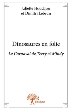 Dinosaures en folie