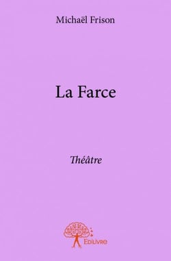 La farce - théâtre
