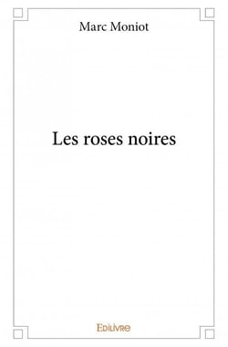 Les roses noires