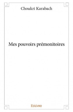 Mes pouvoirs prémonitoires