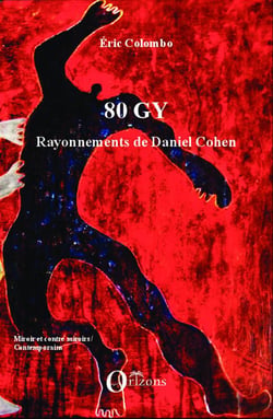 80 gy - rayonnements de Daniel Cohen