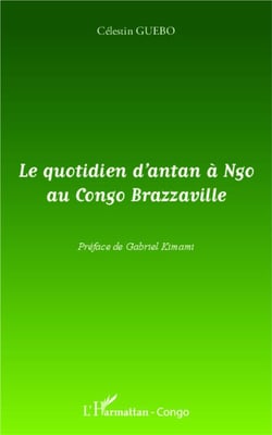 Quotidien d'antan à Ngo au Congo Brazzaville