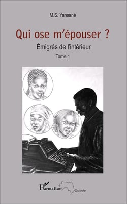 Qui ose m'épouser ? Tome 1 - émigrés de l'intérieur