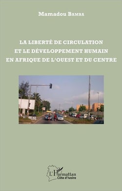 La liberté de circulation et le développement humain - en Afrique de l'ouest et du centre