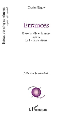 Errances - entre la ville et la mort - le livre du désert