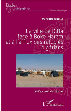 La ville de Diffa face à Boko Haram et à l'afflux des réfugies nigérians
