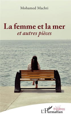 La femme et la mer et autres pieces