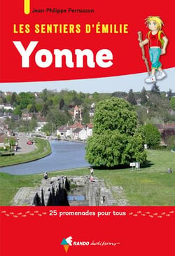 Les sentiers d'Emilie : Yonne