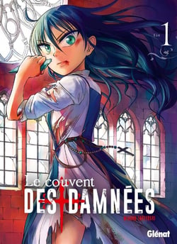 Le couvent des damnées Tome 1