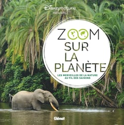 Zoom sur la planète - les merveilles de la nature au fil des saisons