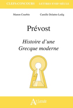 Prévost, histoire d'une Grecque moderne