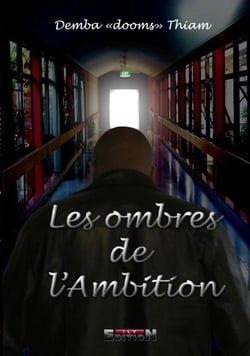 Les ombres de l'ambition