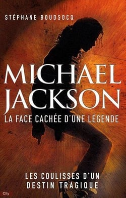 Mickael Jackson - La face cachée d'une légende