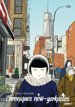 Chroniques new-yorkaises Tome 2 - journal d'une mangaka à New-York