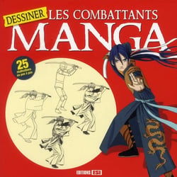 Dessiner les combattants manga