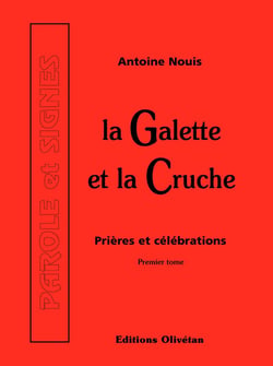 La galette et la cruche T1 - Prières et célébrations