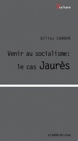 Devenir socialiste : le cas Jean Jaurès