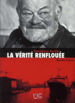 Skennar artic, la vérité renflouée
