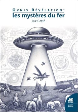 Ovnis révélation : Les mystères du fer