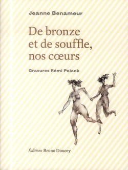 De bronze et de souffle, nos coeurs