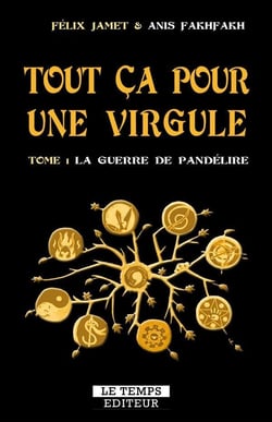Tout ça pour une virgule Tome 1 : la guerre de Pandélire