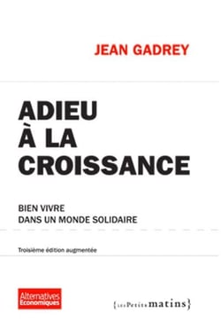 Adieu à la croissance - bien vivre dans un monde solidaire
