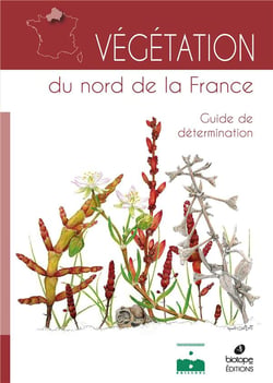 Vegetation du nord de la france - guide de determination