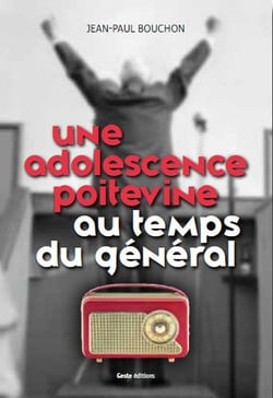 Une adolescence poitevine au temps du général