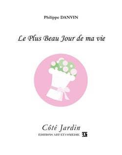 Le plus beau jour de ma vie