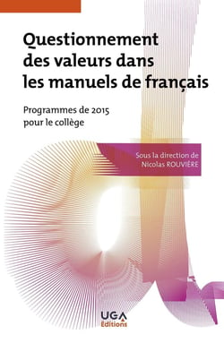 Questionnement des valeurs dans les manuels de français : Programmes de 2015 pour le collège