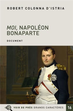 Moi Napoléon Bonaparte