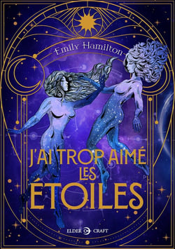 J'ai trop aimé les étoiles
