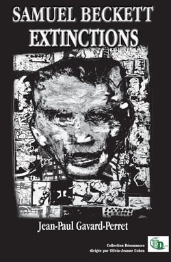 Samuel Beckett : Extinctions