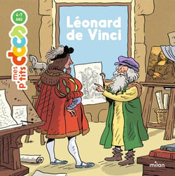 Mes p'tits docs : Léonard de Vinci