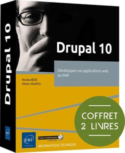 Drupal 10 : Développez vos applications web en PHP