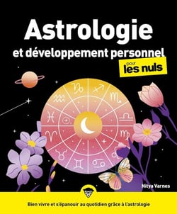Astrologie et développement personnel pour les nuls (2e édition)