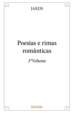 Poesias e rimas românticas - Tome 3