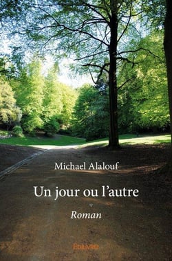 Un jour ou l'autre - roman