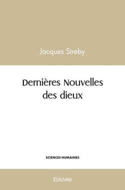 Dernieres nouvelles des dieux
