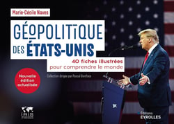 Géopolitique des États-Unis : 40 fiches illustrées pour comprendre le monde