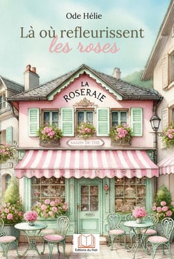Là où refleurissent les roses