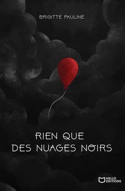 Rien que des nuages noirs