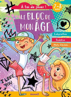 Le bloc de mon age (7-8 ans) - a toi de jouer ! (garcon-fille danse)
