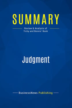 Summary: Judgment : Review and Analysis of Tichy and Bennis' Book