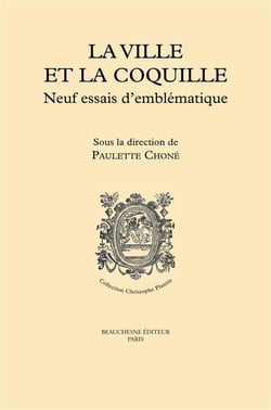 La ville et la coquille - neuf essais d'emblématique
