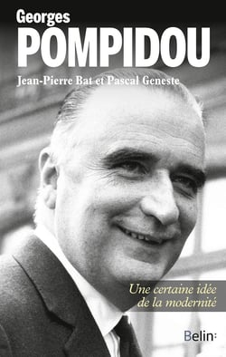 Georges Pompidou - une certaine idée de la modernité